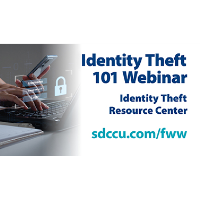 December is National Identity Theft Prevention and Awareness Month – SDCCU Offers Resources to Help 