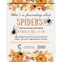 Laguna Canyon Foundation presents ''What's so special about spiders?'' Talk at the Susi Q Center