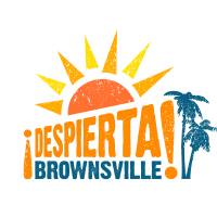 Despierta Brownsville: U.S. Customs and Border Protection 