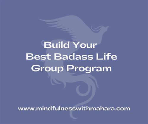 My brand new group program. Are you ready to build you best, badass life?