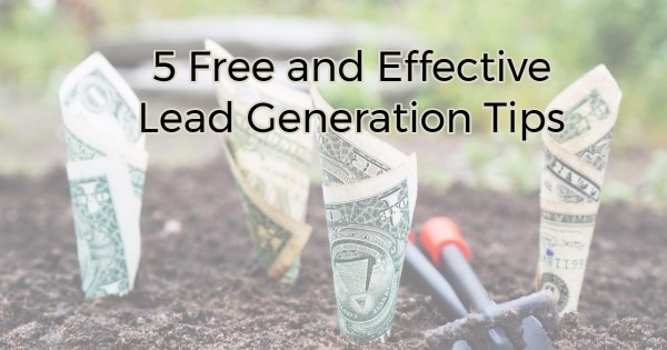 Image for 5 Free and Effective Lead Generation Tips