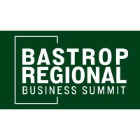 Bastrop Regional Business Summit