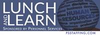 Lunch & Learn | Sponsored by Personnel Services