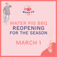 Water Pig BBQ Reopening for the Season March 1
