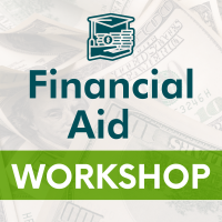 Empower the Next Generation: Financial Aid Workshop