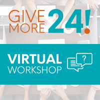 Give More 24! | Let's Talk Strategy | Virtual Workshop