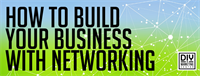 How to Build Your Business with Networking