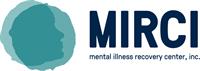 MIRCI - Mental Illness Recovery Center Inc. 