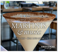LIVE MUSIC & $5 MARTINIS AT AARON & MOSES