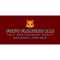 Fox's Floating Dock Bar 70th Anniversary Party