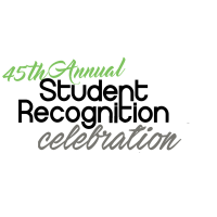 45th Annual Student Recognition Celebration