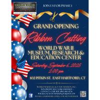 Grand Opening of the World War II Legacy Foundation Musuem, Research & Education Center