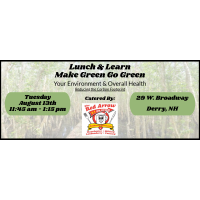 Lunch & Learn - Your Environment & Overall Health