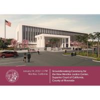 Groundbreaking Ceremony for the New Menifee Justice Center