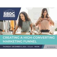 SBDC: Creating a High-Converting Marketing Funnel