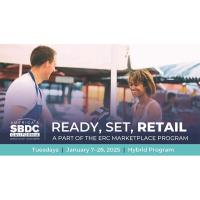 SBDC Hybrid Workshop Series: Ready, Set, Retail