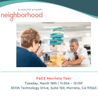 Neighborhood Healthcare Presents: PACE Murrieta Tour (BY APPOINTMENT ONLY)