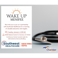 Wake Up Menifee at Southwest Healthcare