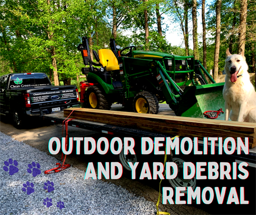 Outdoor demolition and yard debris removal
