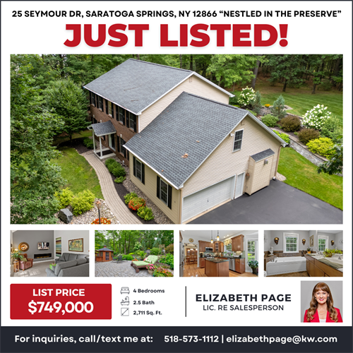 FOR SALE | GORGEOUS Saratoga Springs Home | 25 Seymour Dr, Saratoga Springs, NY | 2711 sq’ 4 BR, 2.5 Baths | Must-see backyard paradise | Nestled on 1.9 acres in The Preserve | Pristine | Built 2006 | Loaded with amenities | Backs up to the Forever Wild Kalabus Perry trail system with miles of biking or hiking | $749K