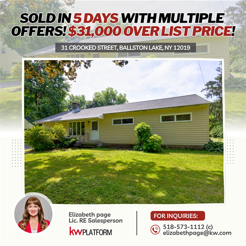 CLOSING DAY! This home had 14 OFFERS In this case, my sellers did NOT choose the highest offer, but the one with the best terms. If you’re even THINKING about selling, please contact me 518-573-1112 so I may share this winning strategy with YOU!