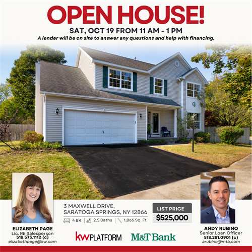 OPEN HOUSE Sat 10/19, 11am-1pm at 3 Maxwell Dr, Saratoga Springs. 4 beds, 2.5 baths, 1866 sq ft, bright open space, fully fenced backyard, fresh paint & floors. 1 mile to downtown, close to State Park, SPAC, YMCA, and Racetrack. Walk to coffee shops, restaurants, Arts District, and more. Peaceful neighborhood with Saratoga Springs schools. $525,000.