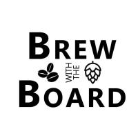 Brew w/ the Board p.m.