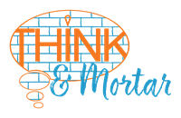 Think & Mortar