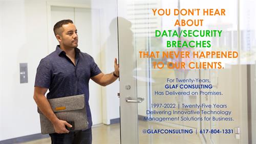 GLAF CONSULTING CyberSecurity Programs Deliver Tangible Results and Peace of Mind for Clients Since 1997.