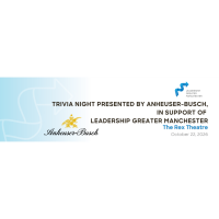 Trivia Night presented by Anheuser-Busch, in support of Leadership Greater Manchester