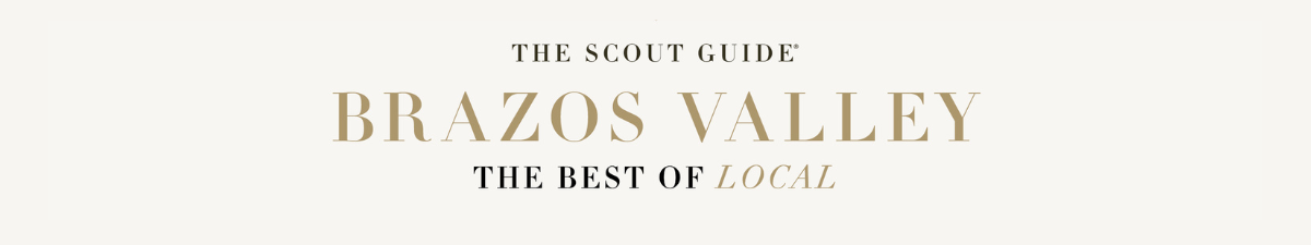 The Scout Guide Brazos Valley