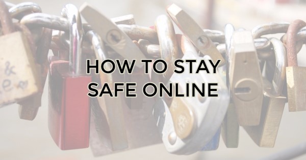 Image for How to Stay Safe Online