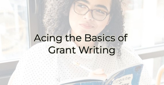 Image for Acing the Basics of Grant Writing