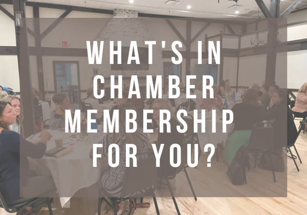 Image for What's In Chamber Membership For You?