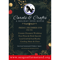 Carols & Crafts: A Holiday Open House at Sea Goat Farmstand & Makers' Space