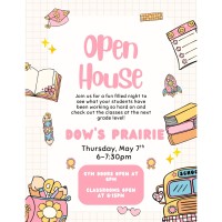 Dow's Prairie Open House