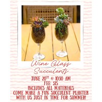Miller Farms: Wine Glass Succulents