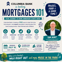 Mortgages 101 with Tom Hunt & Columbia Bank