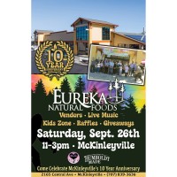 Eureka Natural Foods McKinleyville 10 Year Anniversary Celebration