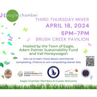 Eagle Chamber's Third Thursday Mixer Featuring Town of Eagle, Adam Palmer Sustainability Fund and Vail Honeywagon