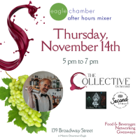 Eagle Chamber After Hours Mixer Featuring The Collective on Second, La Diosa and Second Street Tavern!