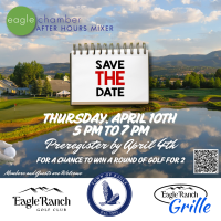 Eagle Chamber's After Hours Mixer Featuring Town of Eagle, Eagle Ranch Golf Club & Grille