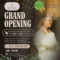 Vail Valley Wellness Grand Opening & Eagle Chamber Ribbon-Cutting Ceremony