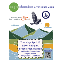 Eagle Chamber Mixer Featuring the Town of Eagle & Mountain Recreation