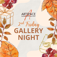 2nd Friday Gallery Night