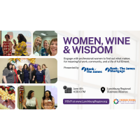 Women, Wine & Wisdom Presented by Bank of the James and Bank of The James Mortgage
