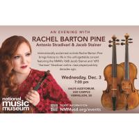 Tickets Now Available for An Evening with Rachel Barton Pine, Antonio Stradivari and Jacob Stainer