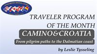 Traveler of the Month Program: CAMINO & CROATIA