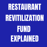 SBA Restaurant Revitalization Fund Explained
