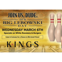 Big Lebowski Day at Kings Dining and Entertainment Burlington